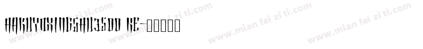 HAKUYOXingShu3500 Re字体转换